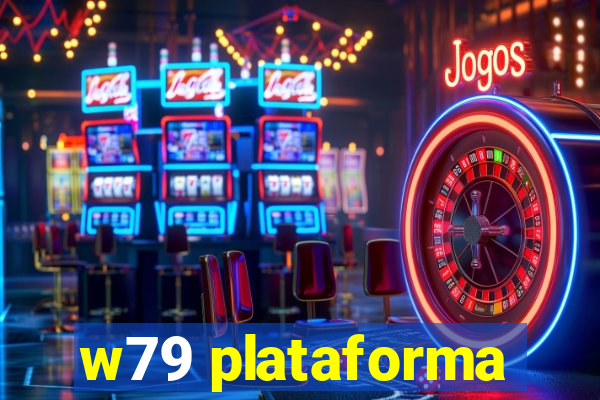 w79 plataforma